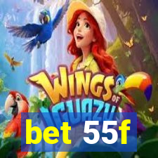 bet 55f